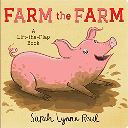 Farm the Farm: A Lift-The-Flap Book