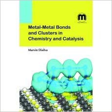 Metal-Metal Bonds and Clusters in Chemistry and Catalysis