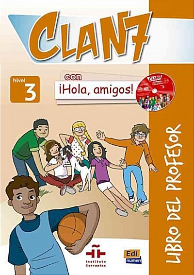 Clan 7 Con 醫춐la, Amigos! Level 3 Libro del Profesor + CD + CD-ROM [With CDROM and CD (Audio)] (Paperback)