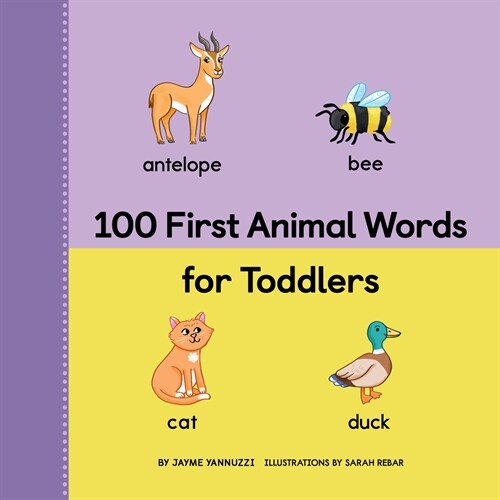 [POD] 100 First Animal Words for Toddlers (Hardcover)