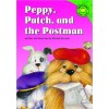 Peppy, Patch, and the Postman