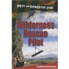 Wilderness Rescue Pilot