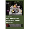 Handbook Solid Waste Analysis, Minimization And Cost Reduction 2 Vols