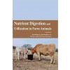 Nutrient Digestion and Utilization in Farm Animals