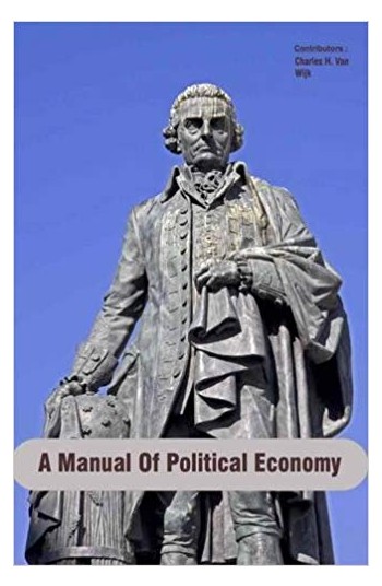 A Manual Of Political Economy