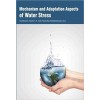 Mechanism and Adaptation Aspects of Water Stress