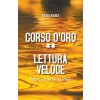 [POD] Corso d'oro ** Lettura veloce (Paperback)